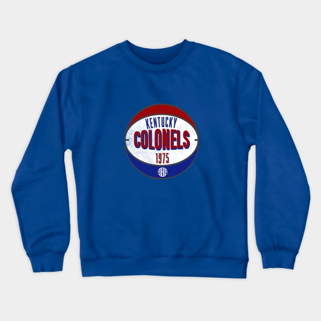 Classic Kentucky Colonels ABA Basketball Champs 1975 Crewneck Sweatshirt by LocalZonly